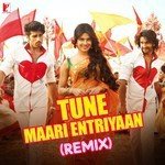 Tune Maari Entriyaan - Remix - Ravi Choudhary Song Download